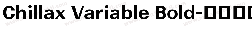 Chillax Variable Bold字体转换